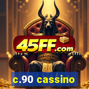 c.90 cassino